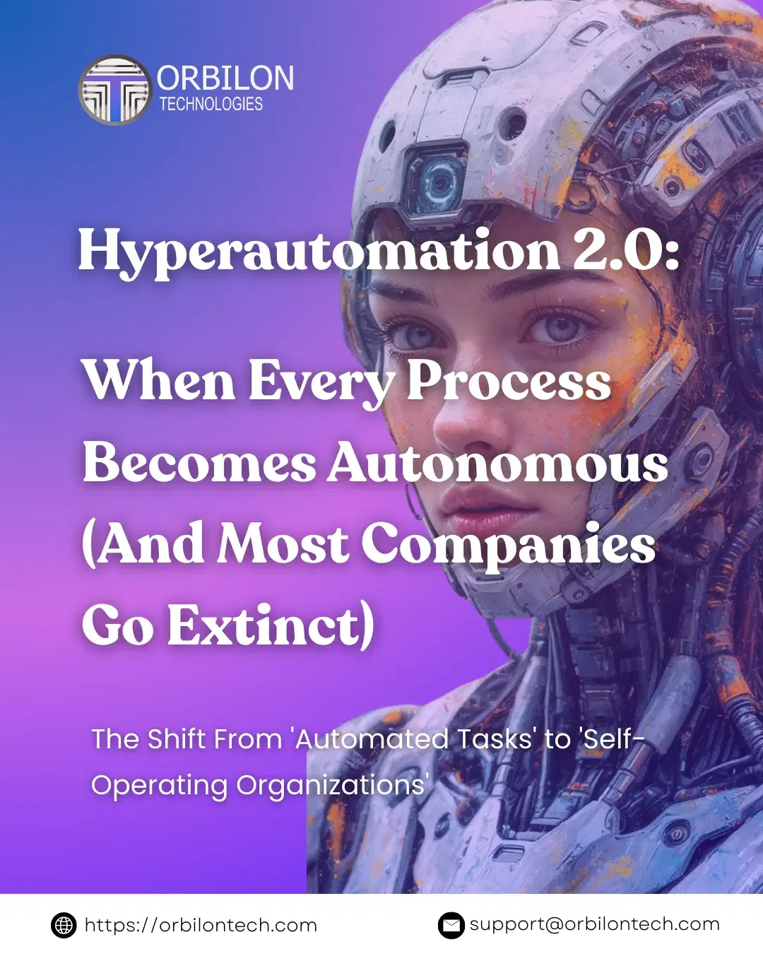 Hyperautomation 2.0 when every process becomes autonomous 2026 - Orbilon Technologies